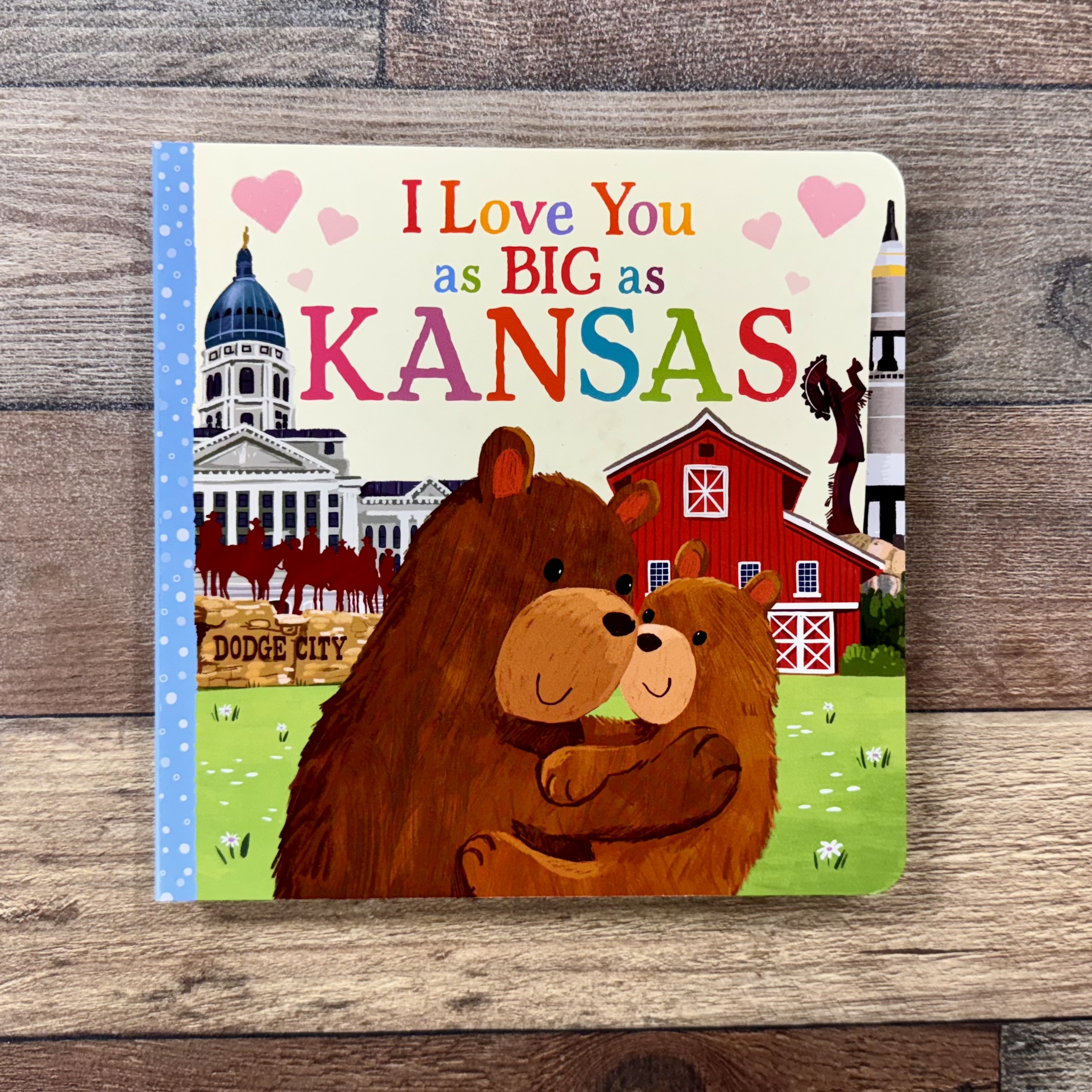 I Love You as Big as Kansas