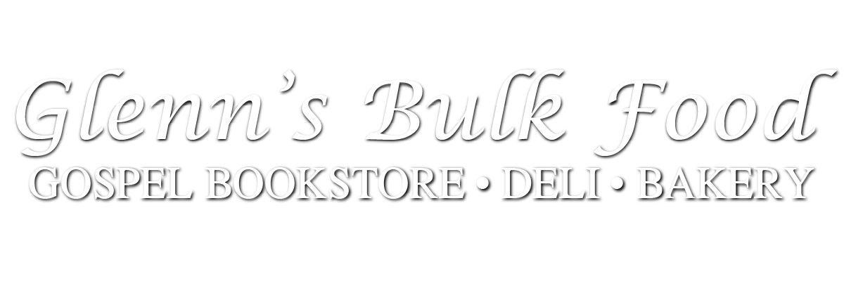 Glenn's Bulk Food Shoppe & Gospel Bookstore